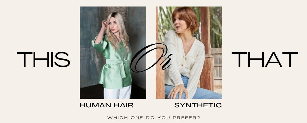 Synthetic, Heat Friendly, or Human Hair